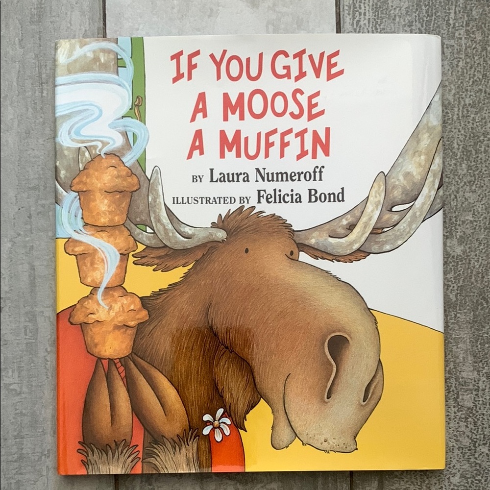 If You Give a Moose a Muffin Book Illustrations Book Children’s books